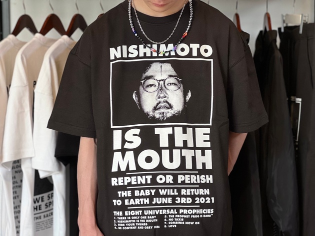 「NISHIMOTO IS THE MOUTH」2022AW